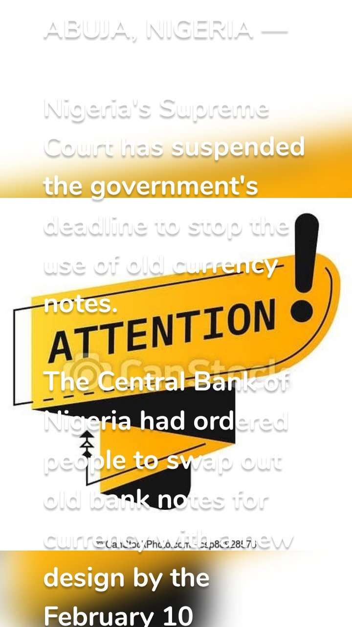 ABUJA, NIGERIA — 

Nigeria's Supreme Court has suspended the government's deadline to stop the use of old currency notes.

The Central Bank of Nigeria had ordered people to swap out old bank notes for currency with a new design by the February 10 deadline, but the directive led to cash shortages, protests and some attacks on banks.

The court ruling halts the move by federal authorities and the Central Bank of Nigeria to completely phase out the old 200, 500 and 1,000 naira bills by this Friday. The Central Bank has yet to respond to the court ruling, which comes ahead of another hearing next week.

The decision follows a lawsuit filed by three Nigerian state governors seeking to keep these bank notes in circulation a while longer.

Abdulhakeem Mustapha, the attorney who filed the suit on behalf of the Kogi, Kaduna and Zamfara state governors, said Wednesday the bid to transition to the new notes was causing political instability.

￼

FILE - A person holds a new 1,000 naira note as the Central Bank of Nigeria releases the notes to the public through the banks in Abuja, Nigeria, Dec. 15, 2022.

However, economist Emeka Okengwu said the central bank has been operating within legal parameters and that the high court should not be involved.

"Clearly we can see that the CBN is making efforts. All they need to do is be able to redouble their efforts," Okengwu said. "I don't think they should extend it, and I think we should start respecting the sanctity of institutions. The CBN is operating based on the laws and powers that it has. This is not arbitrary, so I don't even think that the Supreme Court should have entertained that suit."

In late October, the central bank redesigned the bank notes to curb crime, ransom payments to kidnappers, and counterfeiting and to regain control of the amount of money in circulation.

Authorities say the measure has been successful.

But millions of citizens across the country have been scrambling to get the new notes.

The situation has been especially challenging for some 40 percent of Nigerians in rural areas who have little access to banking services.

Daily struggles have resulted in protests and attacks on commercial banks.

The CBN has blamed the scarcity of the old money on sabotage by commercial banks and has been cracking down on institutions that are not compliant.

On Tuesday, President Muhammadu Buhari held a private meeting with the central bank governor and the head of anti-graft agency the Economic and Financial Crimes Commission. The closed-door meeting followed pleas for calm as citizens protested the cash shortages.

The situation comes ahead of elections set to begin later this month.

Related

￼

Nigerian Authorities Call For Calm as Citizens Protest Cash, Fuel Shortages

￼

Nigeria's Central Bank Deploys 30,000 Agents in Final Recall of Old Currency

￼

Nigerian President Introduces Newly-designed Bank Notes

￼

Nigeria's Currency at Record Lows as Citizens React to Government's Redesign Plan

More Africa Stories

￼

UN Appeals for $2.6 Billion to Ease Hunger Crisis in Somalia

￼

Nigerian Supreme Court Suspends Currency Swap Deadline

UN Refugee Commissioner Wants Better Ethiopia Funding

Uganda Says It Will Not Renew Mandate of UN Human Rights Office

Nigerians Vote Soon to Choose Next President, Lawmakers

￼

The Day in Photos

￼

February 8, 2023

￼

NEW SERIES

52 

